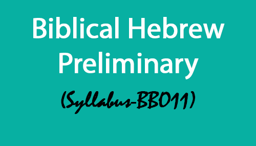 Biblical Hebrew Preliminary