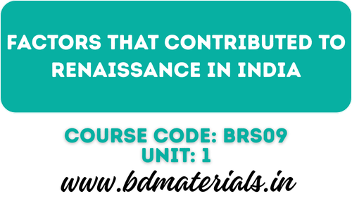 Factors that contributed to Renaissance in India