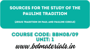 Sources for the Study of the Pauline Tradition