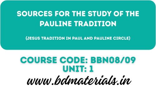 Sources for the Study of the Pauline Tradition