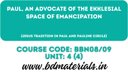 Paul, an advocate of the ekklesial space of emancipation