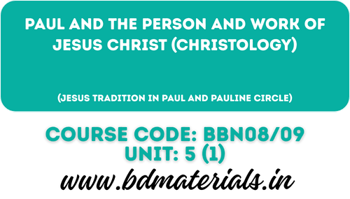 Paul and the Person and Work of Jesus Christ (Christology)