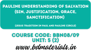 Pauline Understanding of Salvation (Sin, Justification, Grace, Sanctification)