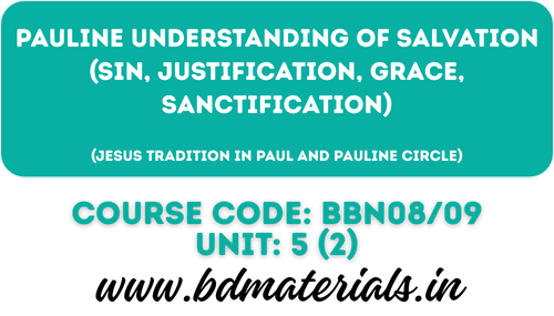 Pauline Understanding of Salvation (Sin, Justification, Grace, Sanctification)