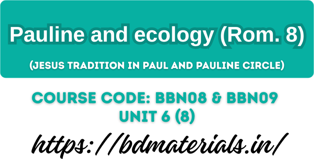 Pauline and ecology (Rom. 8)